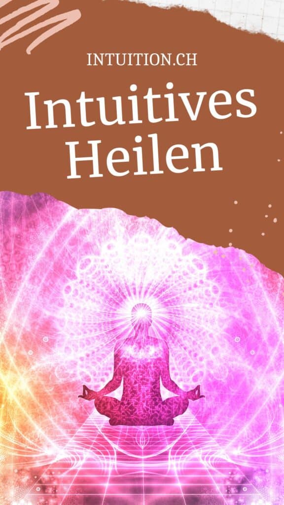 Intuitives Heilen