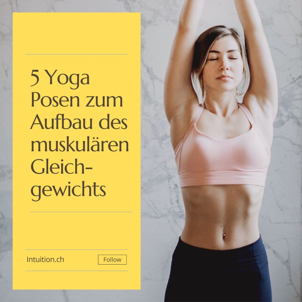 5 Yoga Posen zum Aufbau des muskulären Gleichgewichts / Canva