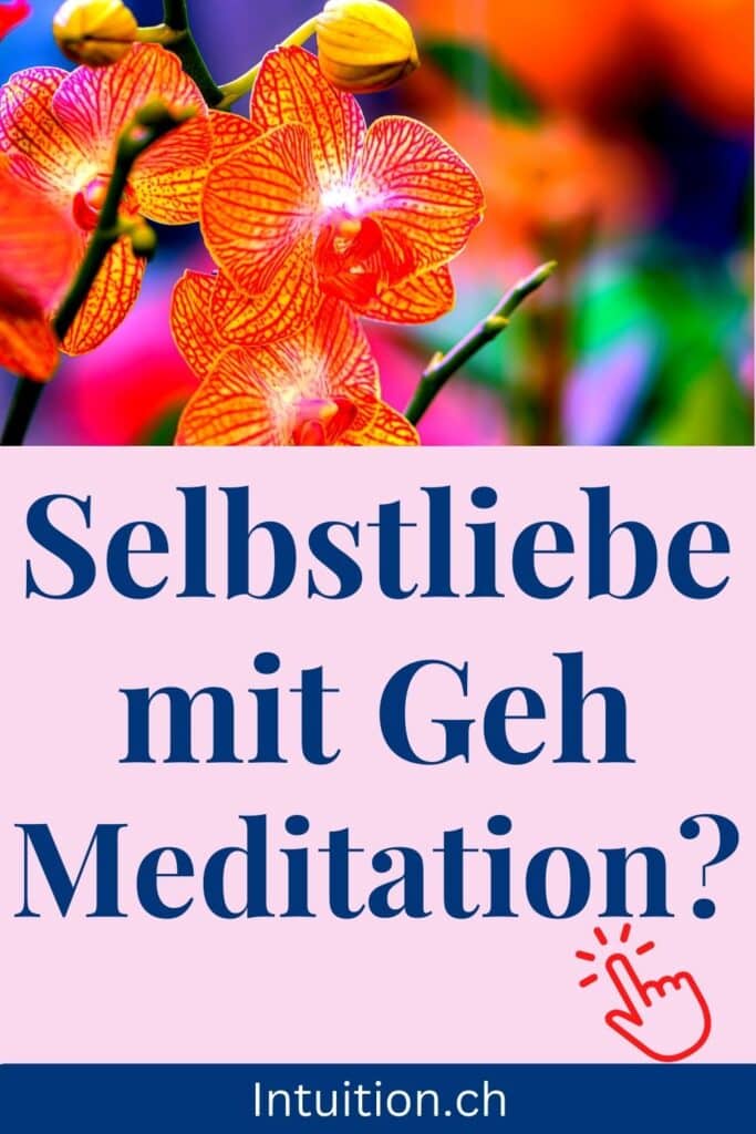 Selbstliebe mit Geh Meditation / Canva